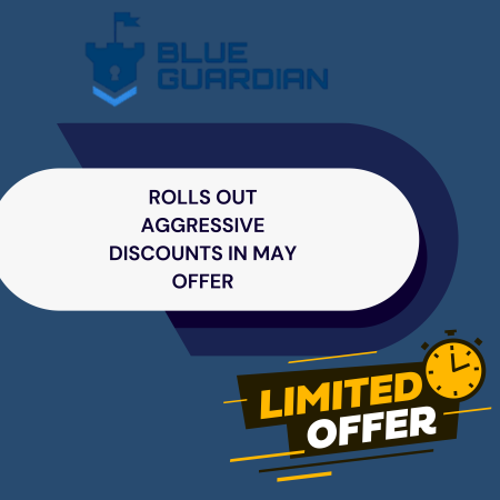 Blue Guardian Rolls Out Aggressive Discounts in May Offer