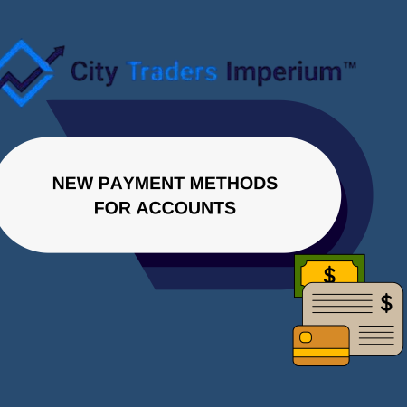 City Traders Imperium: New Payment Methods for Accounts