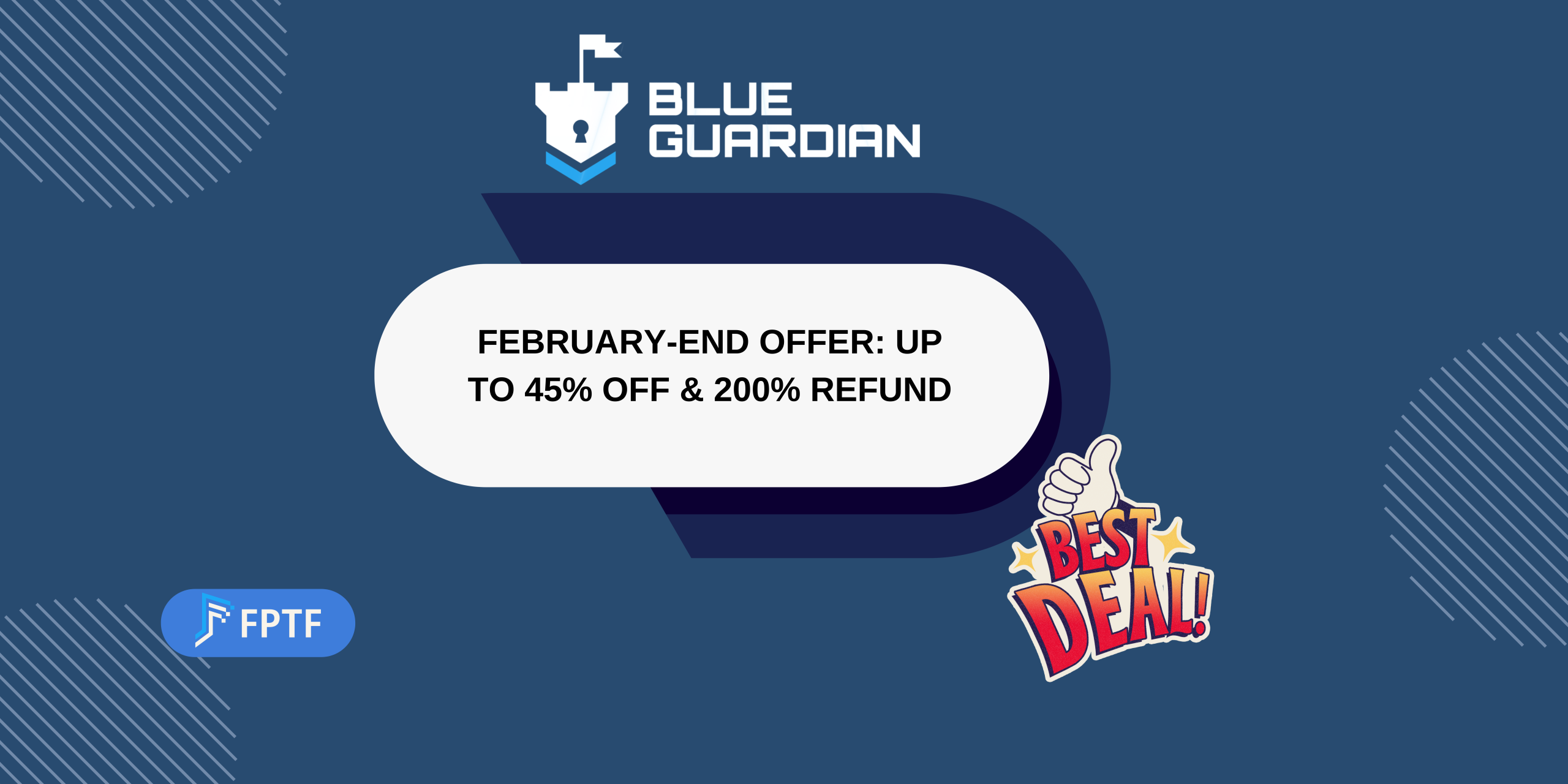 Blue Guardian February-End Offer: Up to 45% Off & 200% Refund