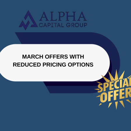 Alpha Capital Group March Offers with Reduced Pricing Options