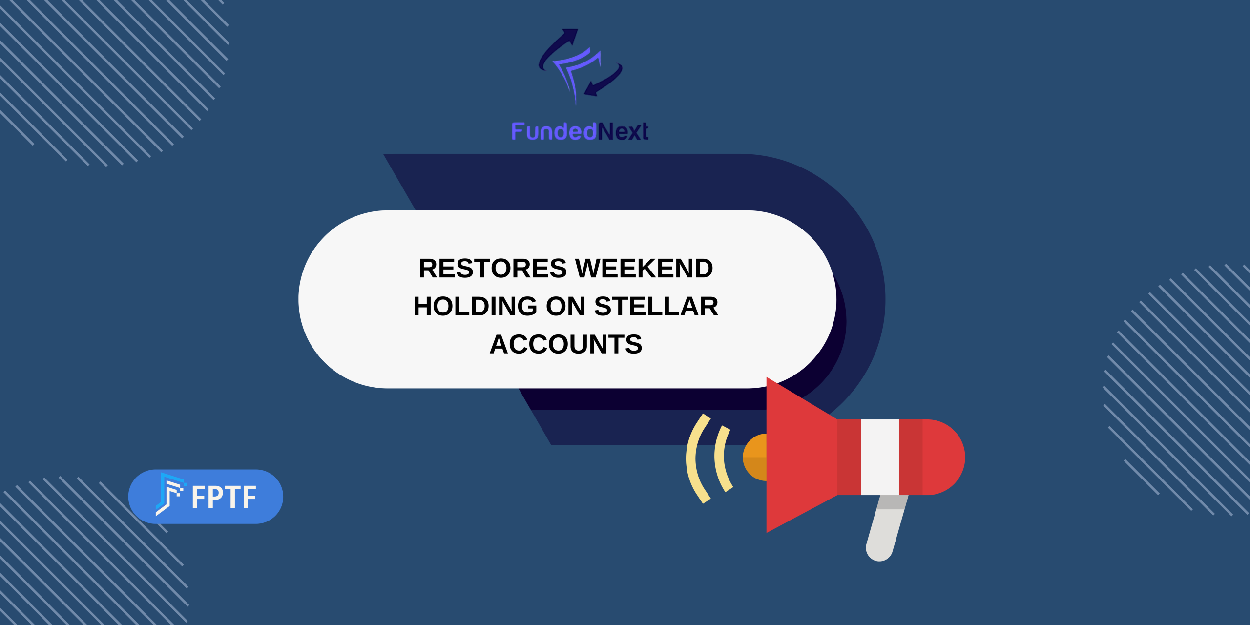 FundedNext Restores Weekend Holding on Stellar Accounts