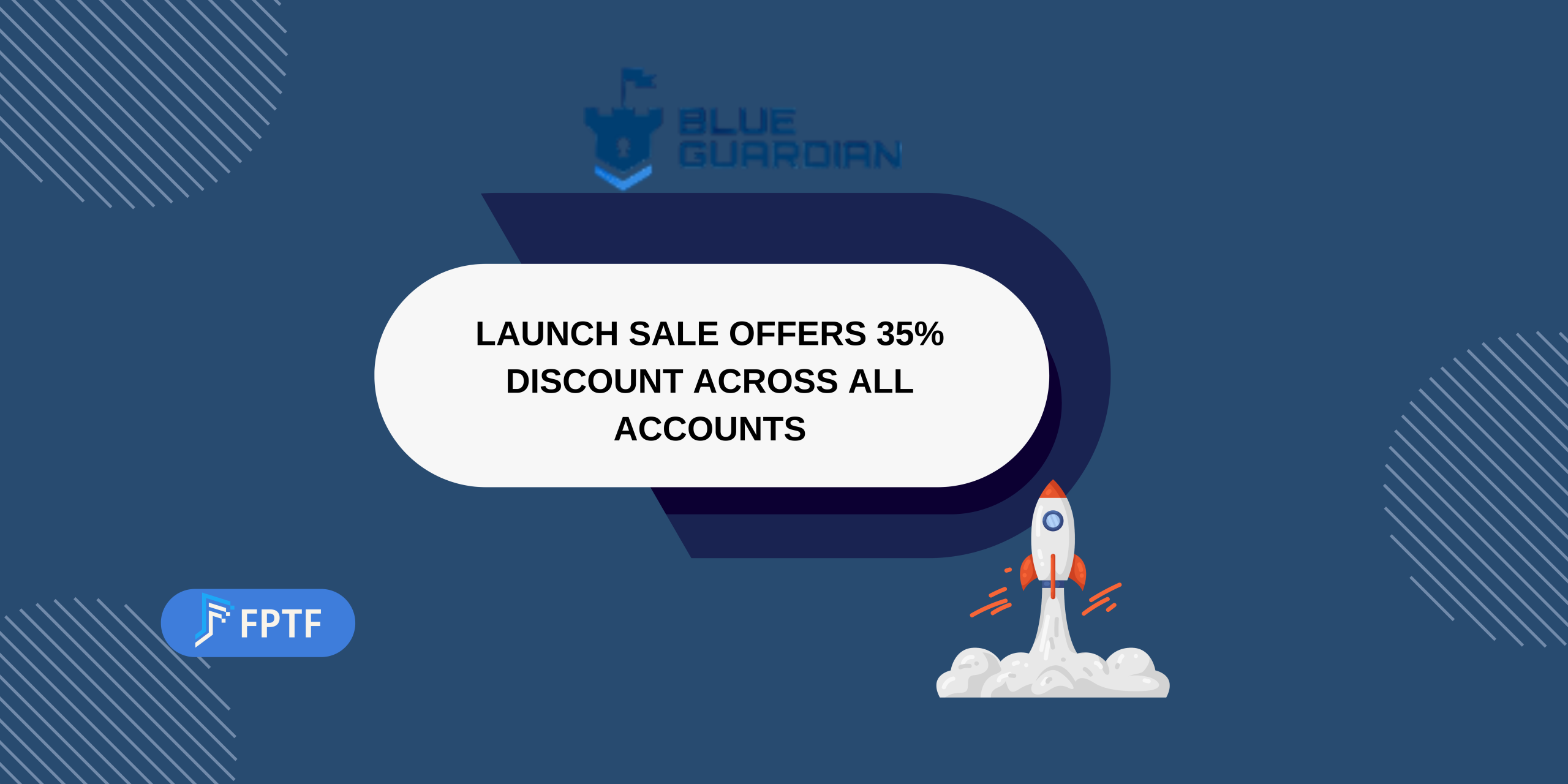 Blue Guardian Launch Sale Offers 35% Discount Across All Accounts