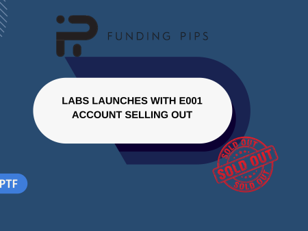 FundingPips Labs Launches With E001 Account Selling Out